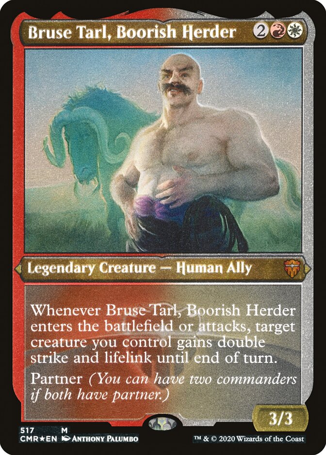 Bruse Tarl, Boorish Herder (Etched) [Commander Legends] | The Clever Kobold