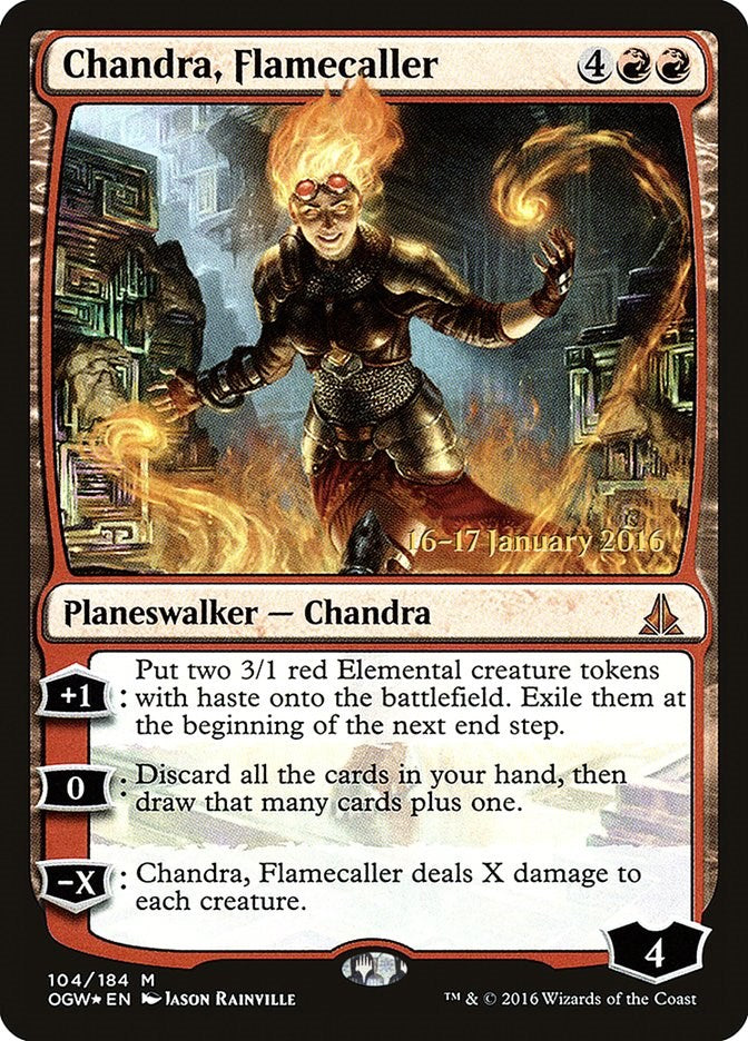 Chandra, Flamecaller [PRE - 104]