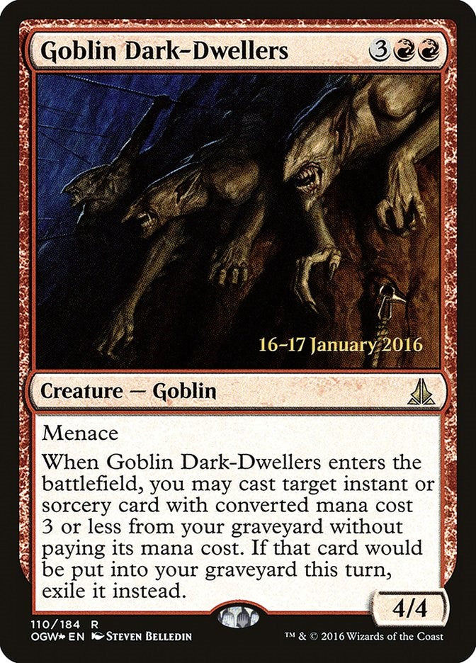 Goblin Dark-Dwellers [PRE - 110]