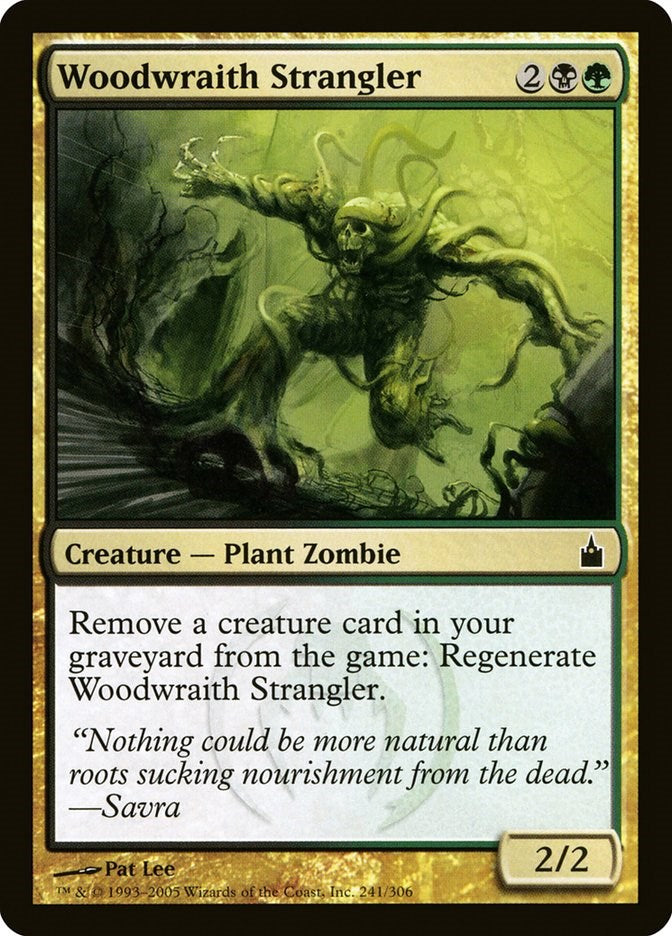 Woodwraith Strangler [RAV - 241]
