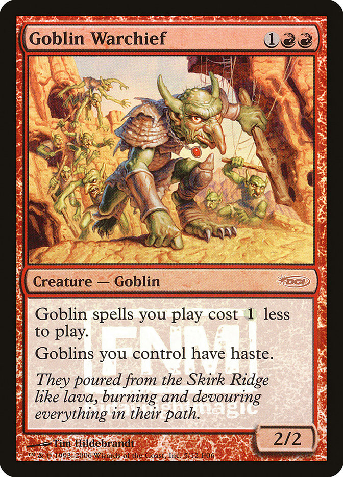 Goblin Warchief [Friday Night Magic 2006] | The Clever Kobold