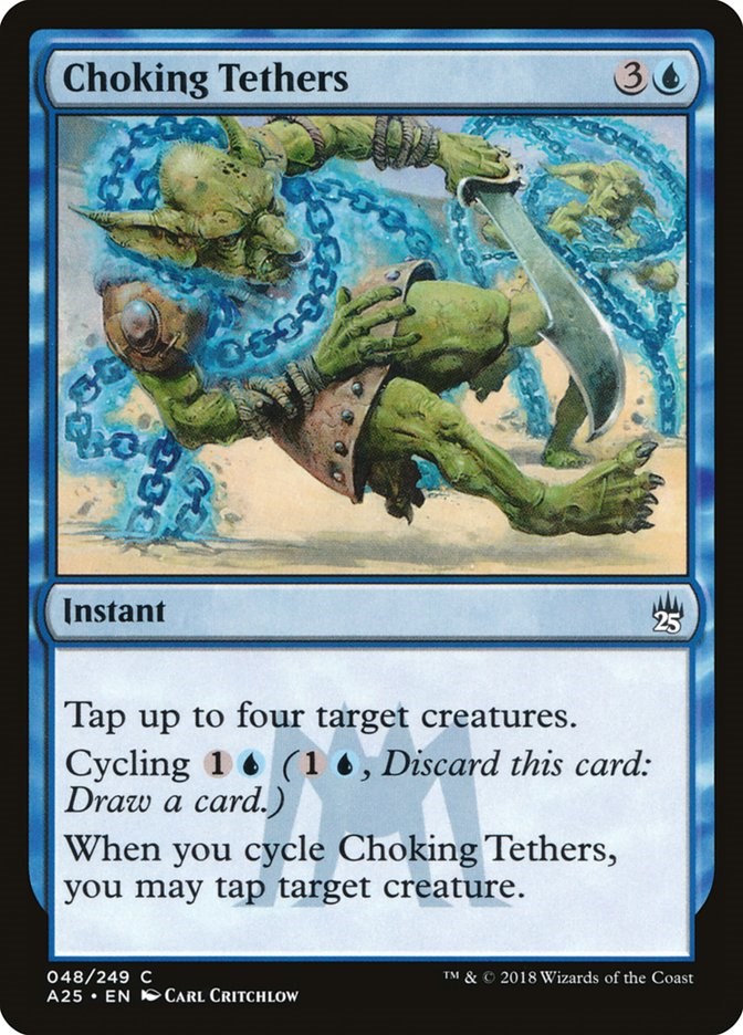 Choking Tethers [A25 - 48]