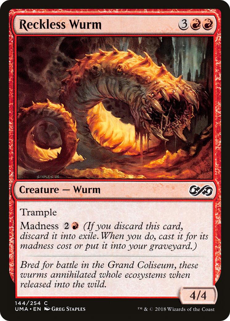Reckless Wurm [UMA - 144]