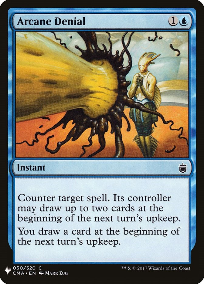 Arcane Denial (CMA) [LIST - 30]