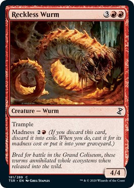 Reckless Wurm [TSR - 181]