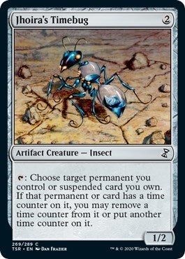 Jhoira's Timebug [TSR - 269]