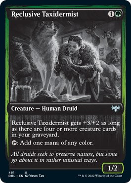 Reclusive Taxidermist [DBL - 481]