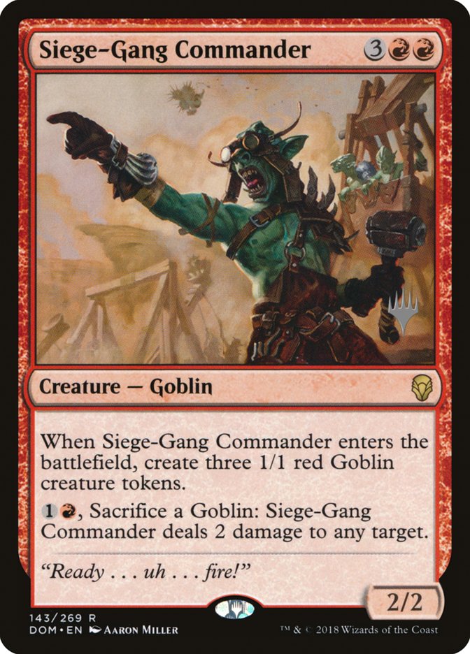 Siege-Gang Commander (Promo Pack) [Dominaria Promos] | The Clever Kobold