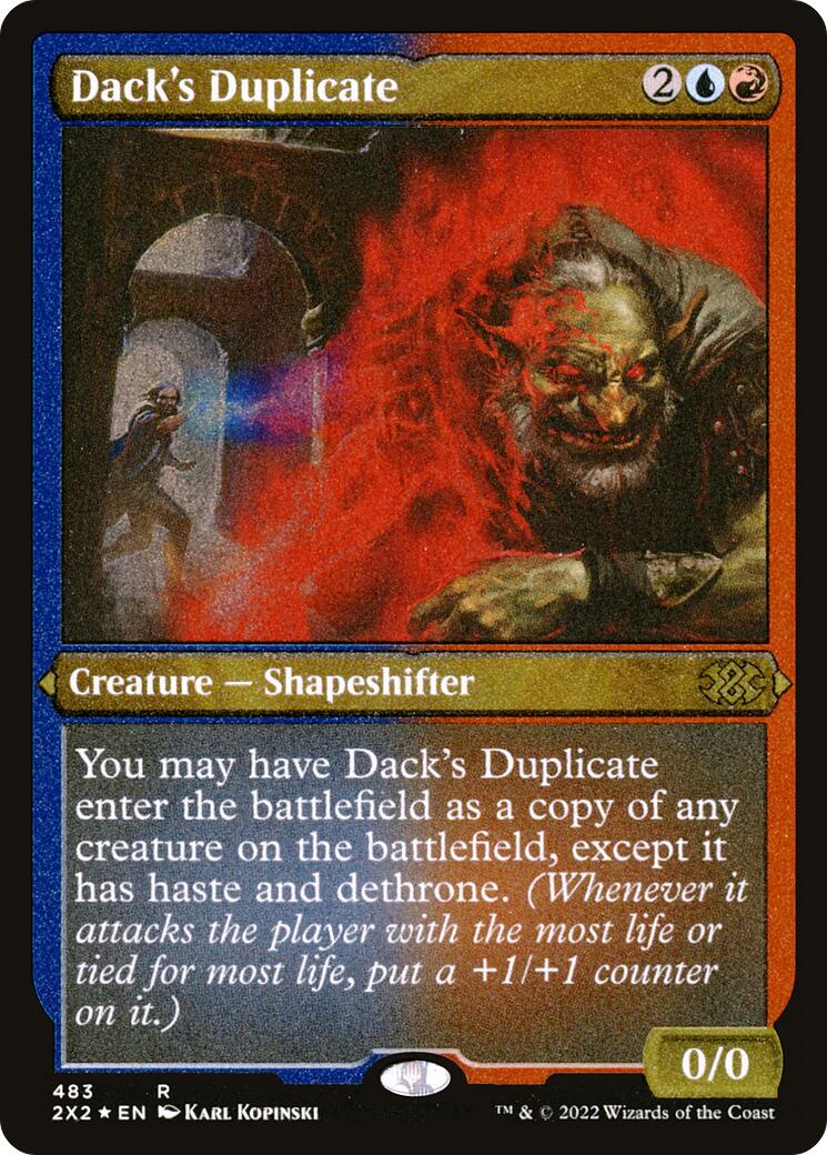Dack's Duplicate (Foil Etched) [2X2 - 483]