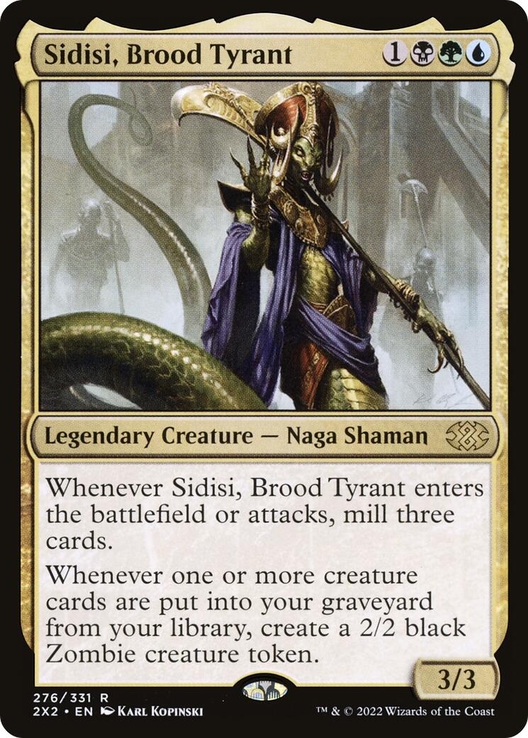 Sidisi, Brood Tyrant [2X2 - 276]