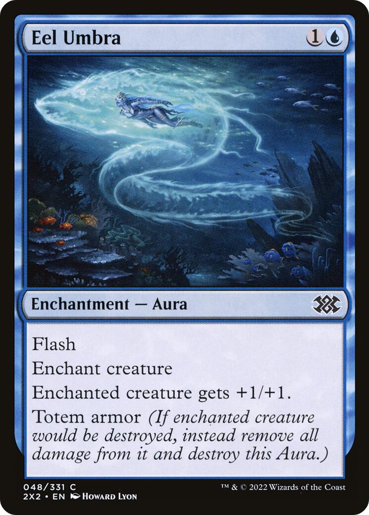 Eel Umbra [2X2 - 48]