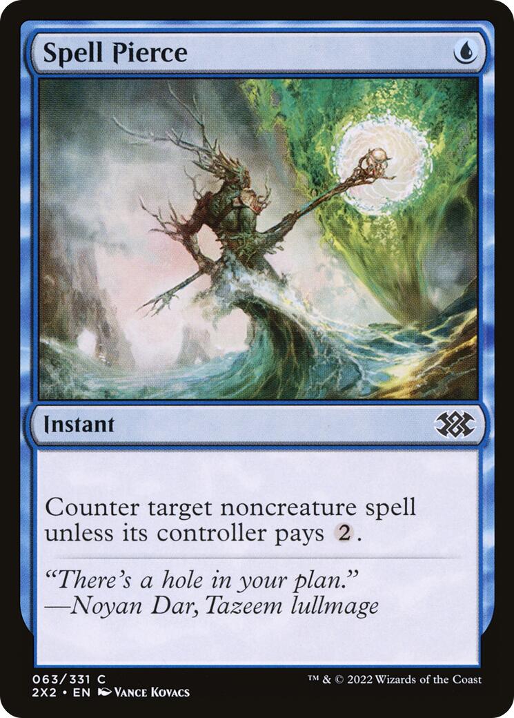 Spell Pierce [2X2 - 63]