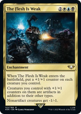 The Flesh Is Weak [40K - 122]