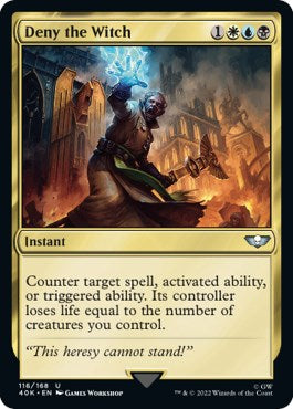 Deny the Witch (Surge Foil) [40K - 116]