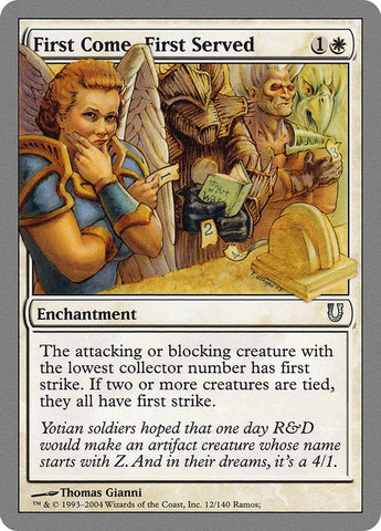 First Come, First Served