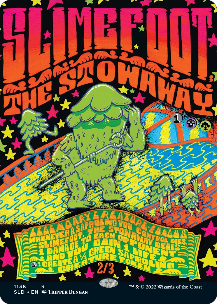 Slimefoot, the Stowaway [SLD - 1138]