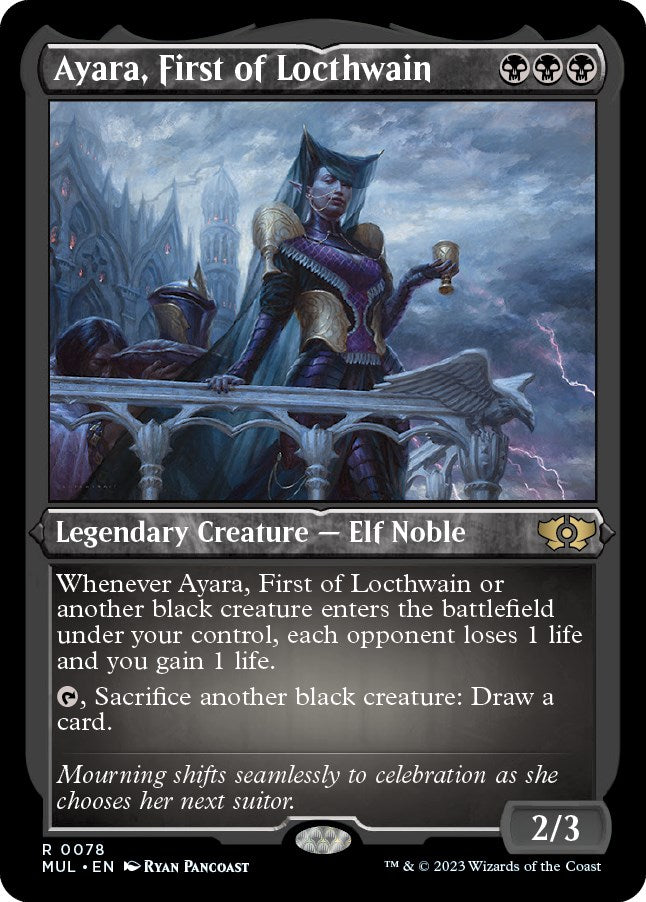 Ayara, First of Locthwain (Foil Etched) [MUL - 78]
