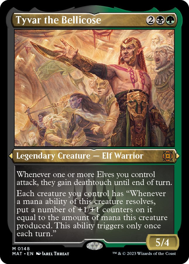Tyvar the Bellicose (Foil Etched) [MAT - 148]