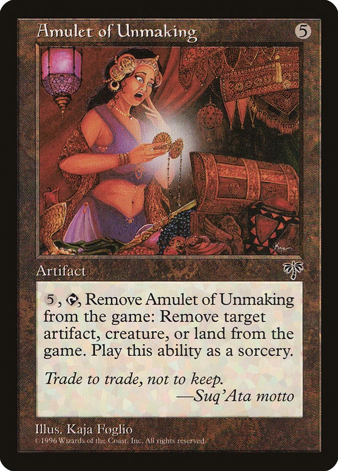 Amulet of Unmaking [MIR - N/A]