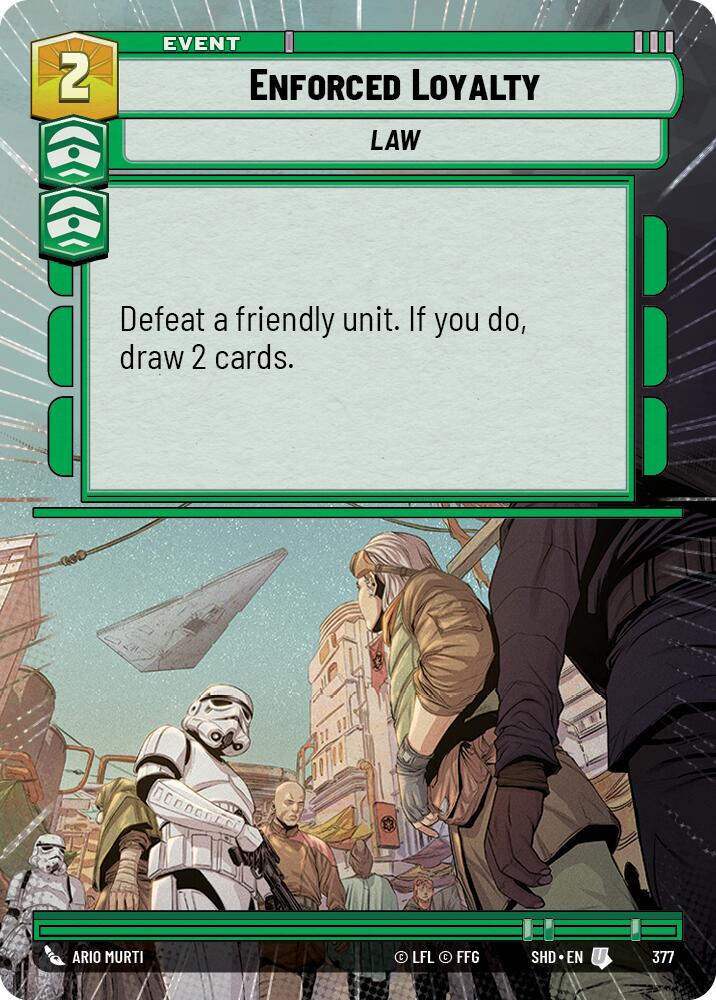 Enforced Loyalty (Hyperspace) [SHD - 377]