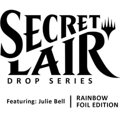 Secret Lair: Drop Series - Featuring: Julie Bell (Foil Edition) | The Clever Kobold