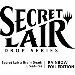 Secret Lair: Drop Series - Secret Lair x Brain Dead: Creatures (Rainbow Foil Edition) | The Clever Kobold