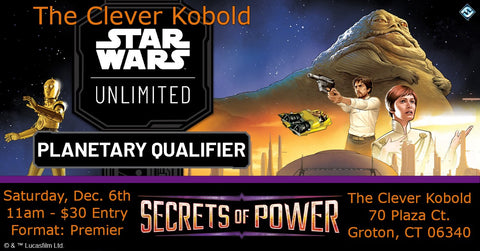 Star Wars Unlimited: Secrets of Power Planetary Qualifier Event Ticket