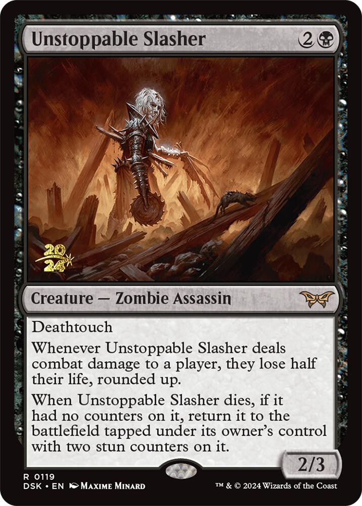 Unstoppable Slasher (0119) [Duskmourn: House of Horror Prerelease Promos] | The Clever Kobold