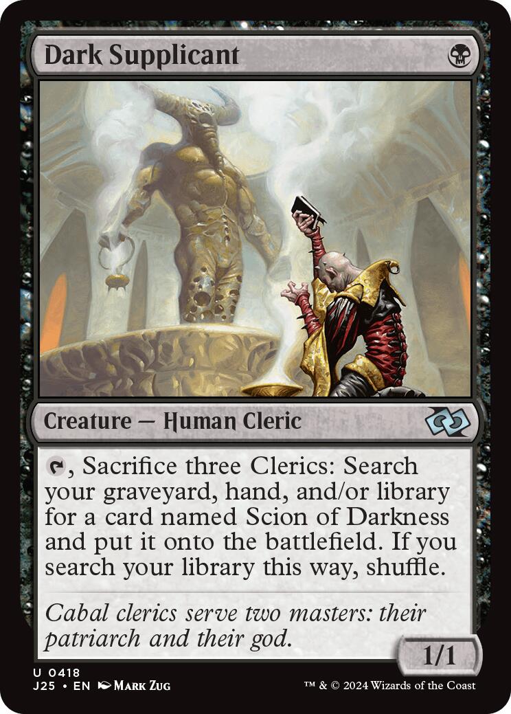 Dark Supplicant [J25 - 418]