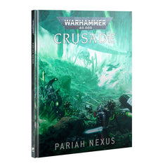 Crusade: Pariah Nexus | The Clever Kobold