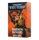 Kill Team: Hearthkyn Salvagers - Datacards