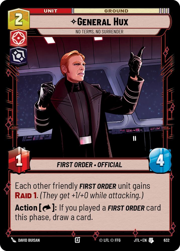 General Hux - No Terms, No Surrender (Foil) [JTL - 632]