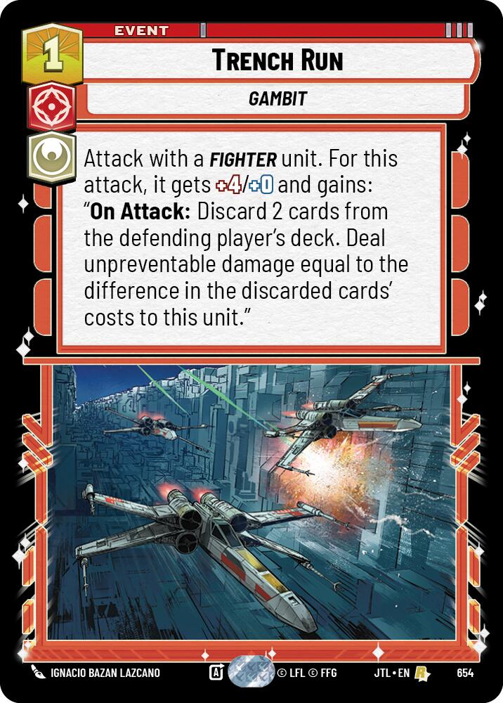Trench Run (Foil) [JTL - 654]