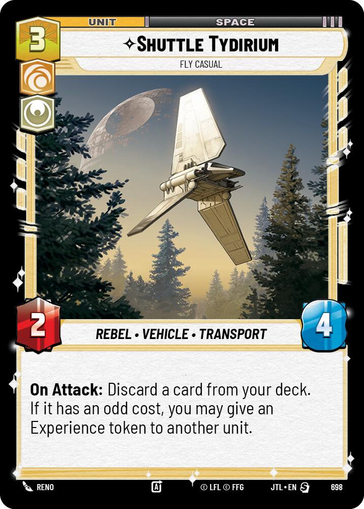 Shuttle Tydirium - Fly Casual (Foil) [JTL - 698]