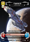 Tantive IV - Fleeing the Empire (Prestige Foil)