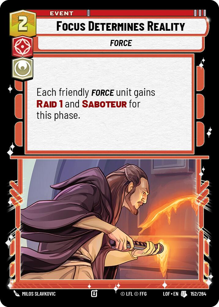 Focus Determines Reality [LOF - 152/264]