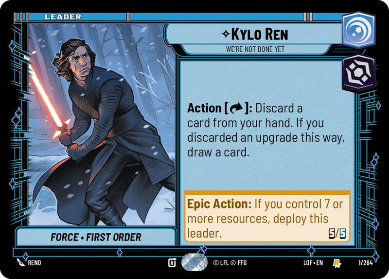 Kylo Ren - We're Not Done Yet [LOF - 001/264]