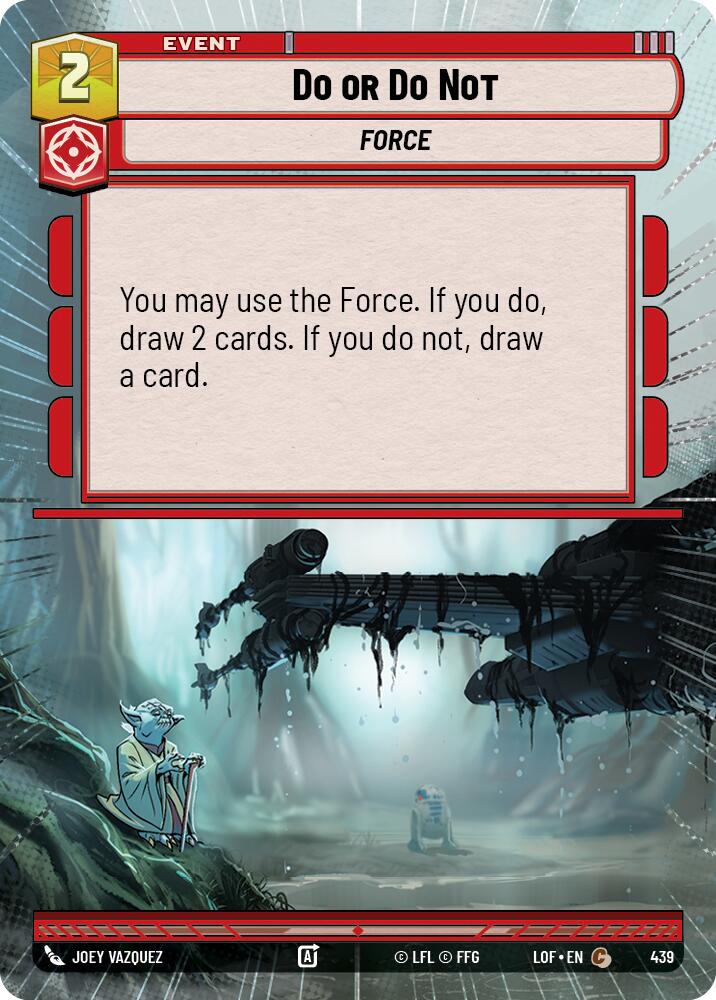 Do or Do Not (Hyperspace) [LOF - 439]