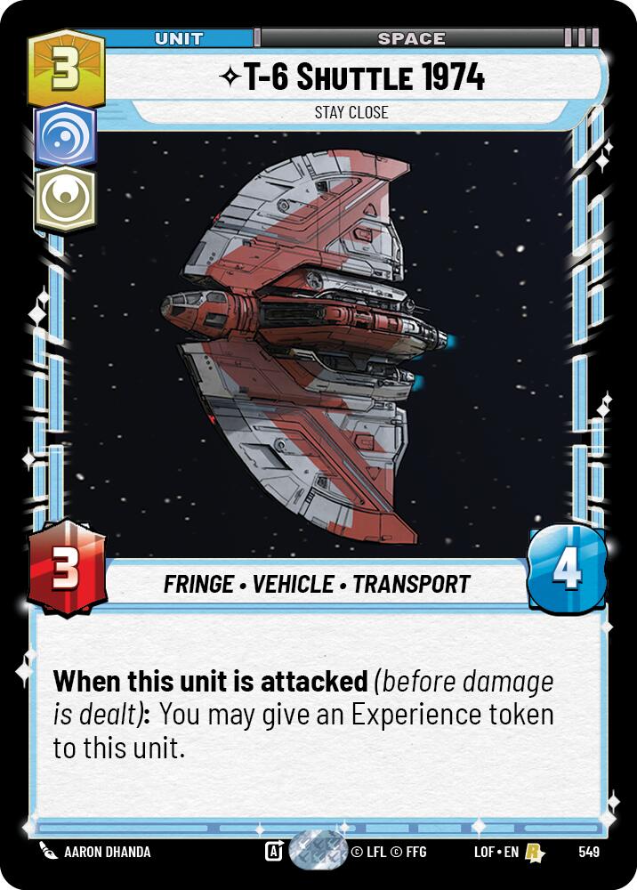 T-6 Shuttle 1974 - Stay Close (Foil) [LOF - 549]
