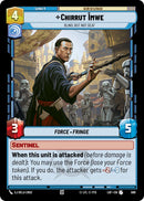 Chirrut Imwe - Blind, but not Deaf (Foil)