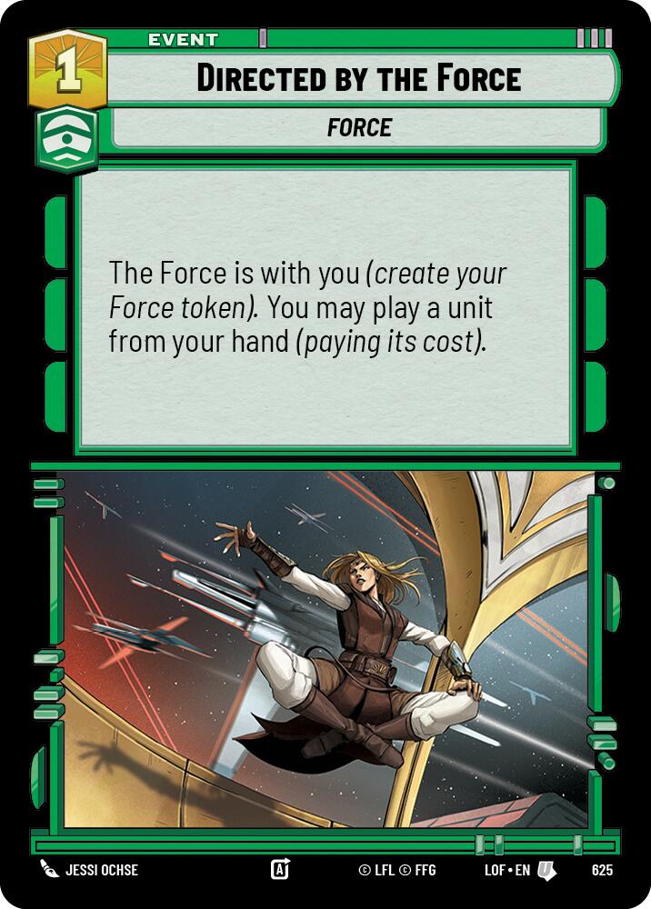 Directed by the Force (Foil) [LOF - 625]