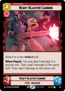 Heavy Blaster Cannon (Foil)
