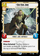 Qui-Gon Jinn - The Negotiations Will Be Short (Foil)