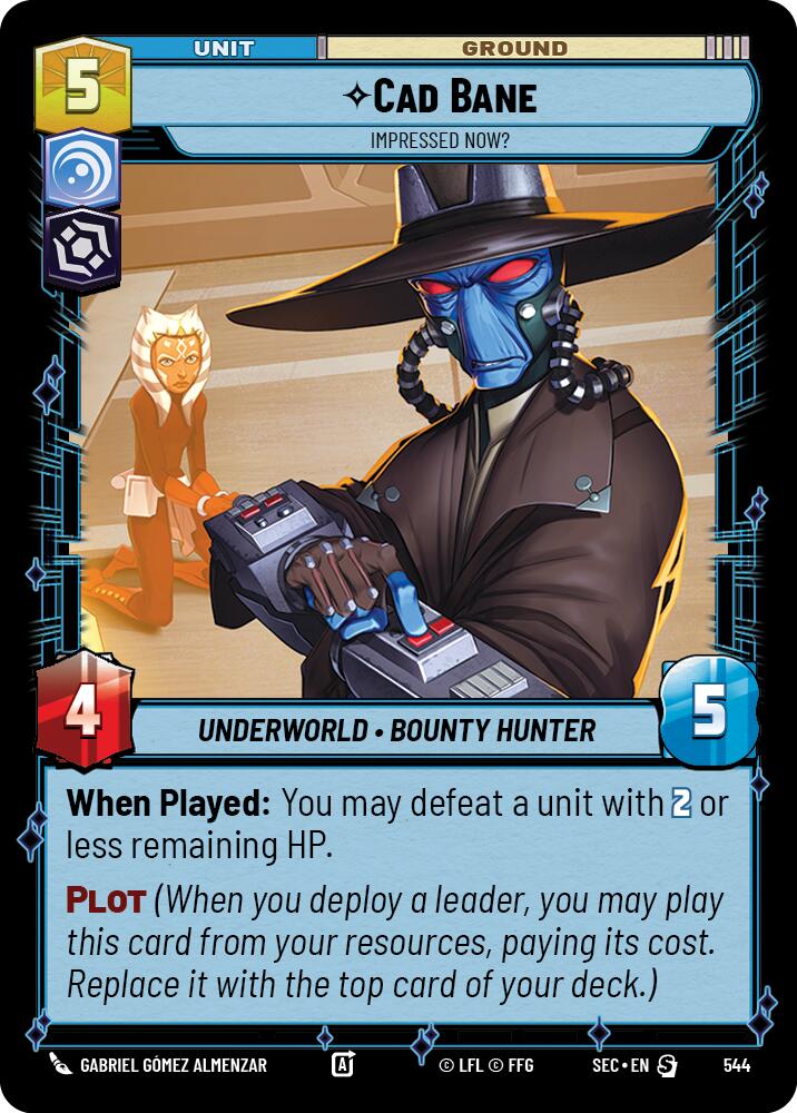 Cad Bane - Impressed Now? (Foil)