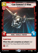 Saw Gerrera's U-Wing - Breaking the Rules (Foil)