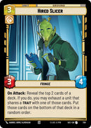 Hired Slicer (Foil)