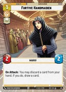 Furtive Handmaiden (Hyperspace)