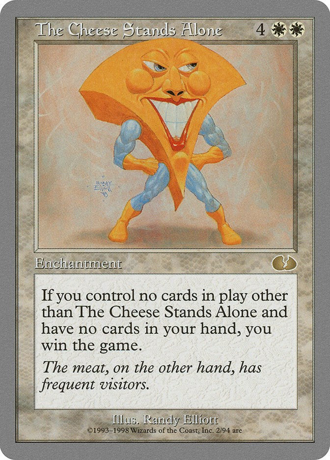 The Cheese Stands Alone [UGL - 2]