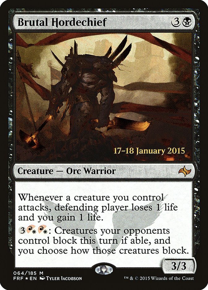 Brutal Hordechief [Fate Reforged Prerelease Promos] | The Clever Kobold