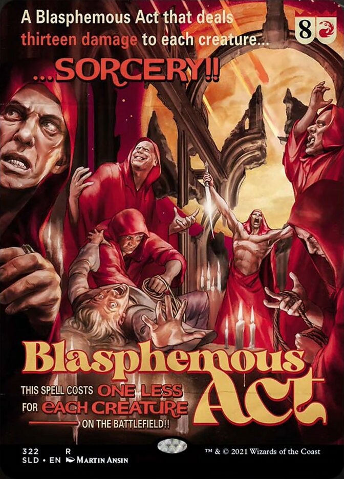 Blasphemous Act [Secret Lair Drop Series] | The Clever Kobold